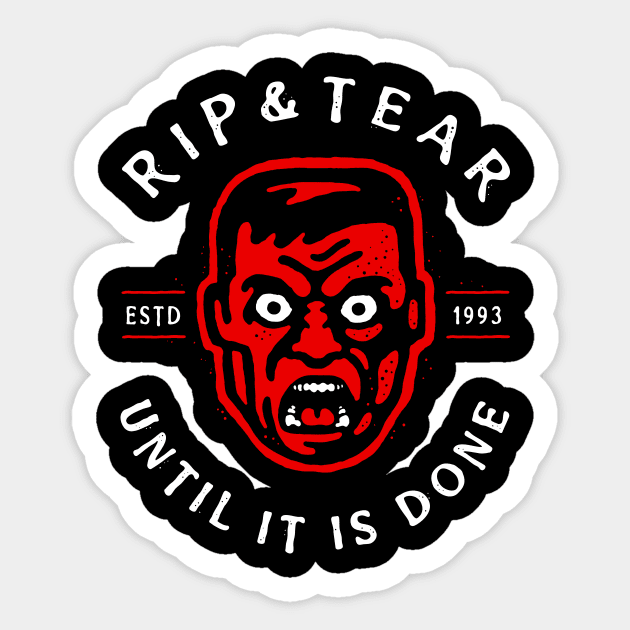 Rip And Tear - ESTD 1993 - v2 Sticker by demonigote